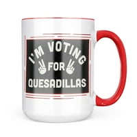 Neonblond Ja glasam za Quisadillas smiješna izreka šalica za ljubitelje čaja za kafu